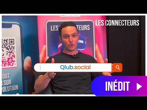 LES CONNECTEURS 3 Q/R - Faire partie du « QLUB » : un réseau social québécois