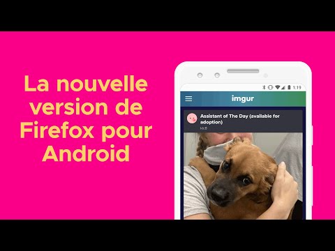 La nouvelle version de Firefox pour Android