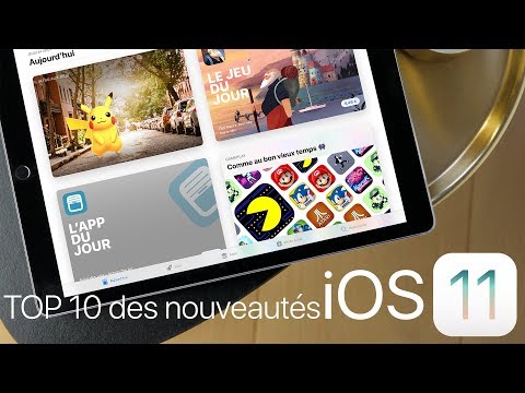 iOS 11 - TOP 10 des nouveautés